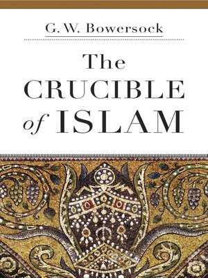 cover image of The Crucible of Islam